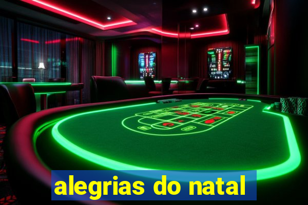 alegrias do natal